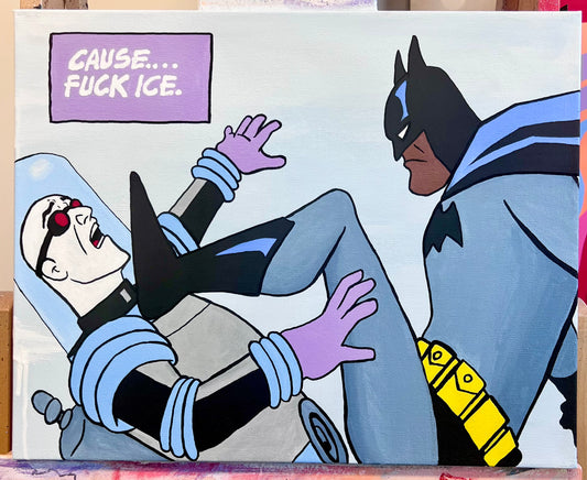 [Original Painting] ICE OUT Gotham (SOLD)