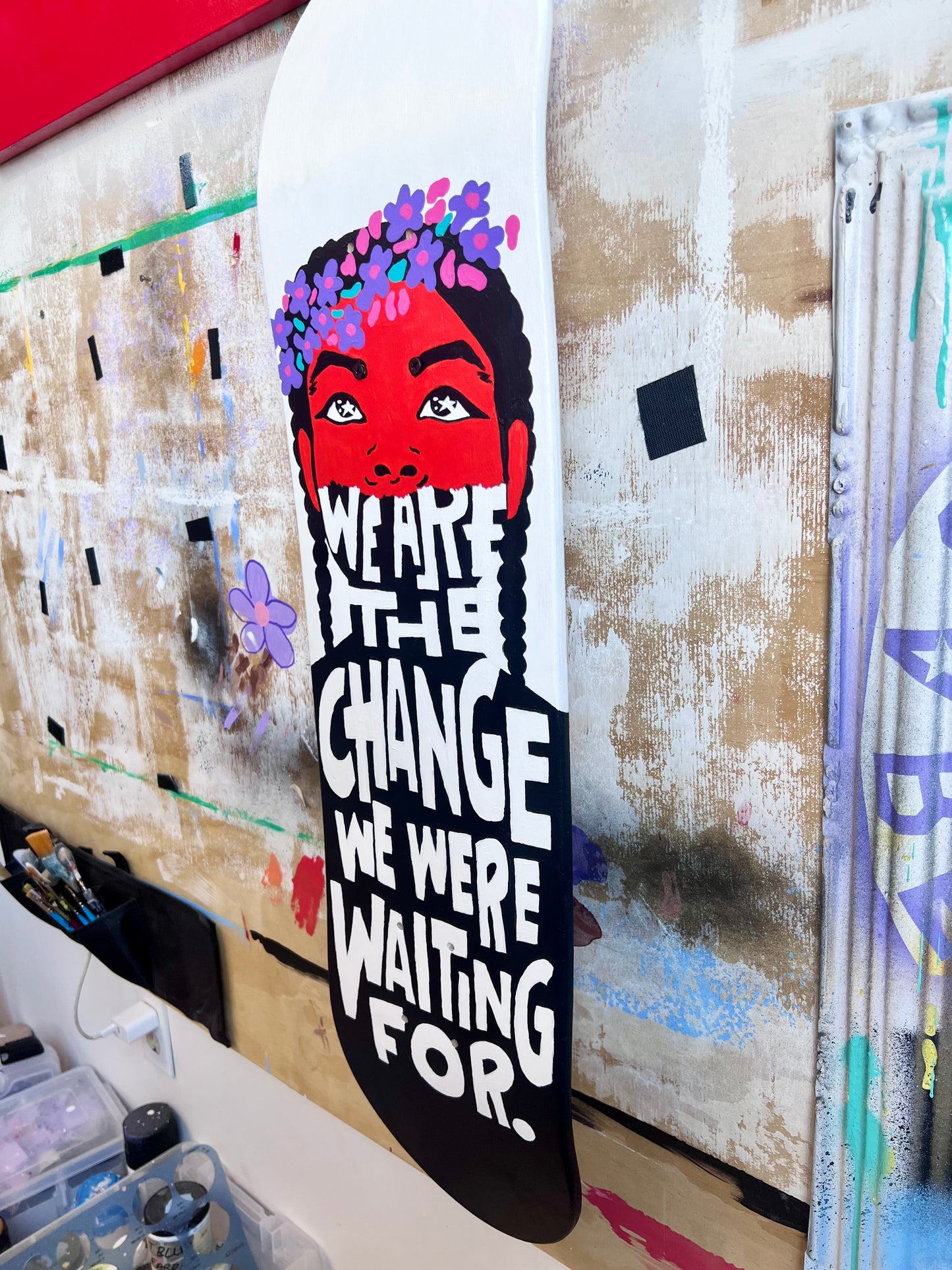 [Original Painting] We Are The Change Skate Deck